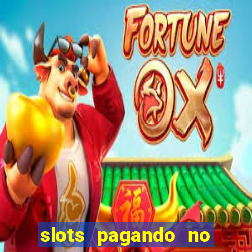 slots pagando no cadastro saque free facebook